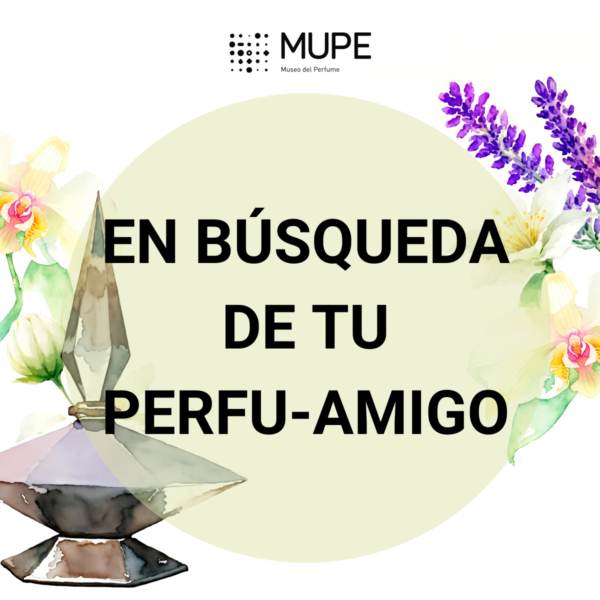 En búsqueda de tu PERFU-AMIGO