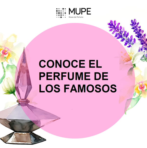 taller CONOCE EL PERFUME DE LOS FAMOSOS