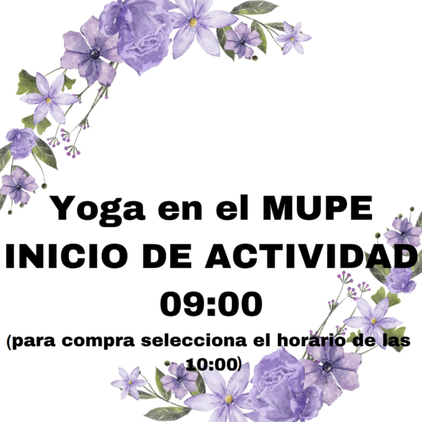 Yoga en el MUPE a las 9:00 a.m.