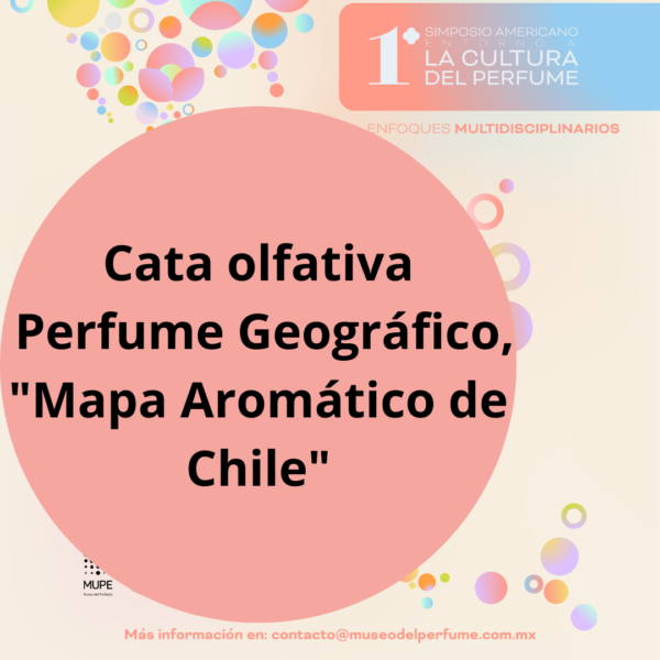 Cata olfativa Perfume Geográfico, "Mapa Aromático de Chile"