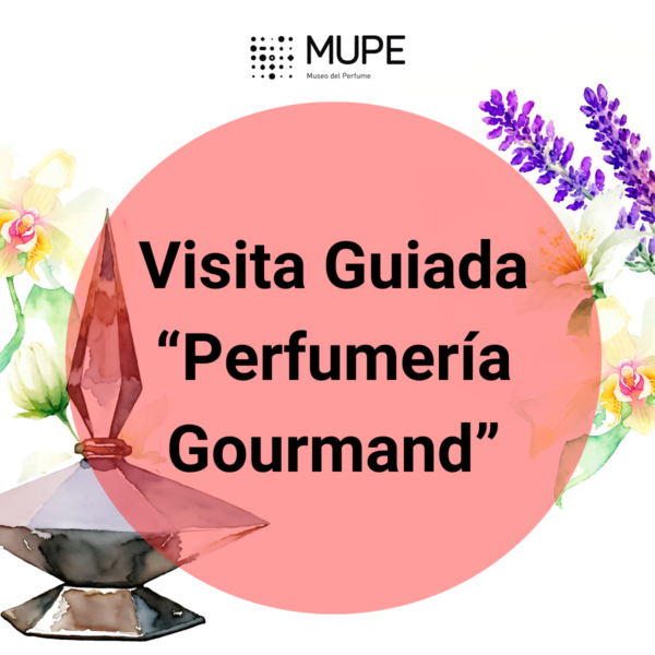 Visita Guiada "Perfumeria Gourmand"